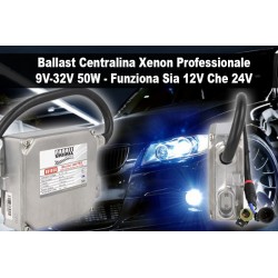 Ballast Centralina Xenon Professionale 9V-32V 50W Funziona Sia 12V Che 24V